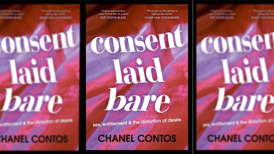 Book cover: Consent laid bare by Chanel Contos