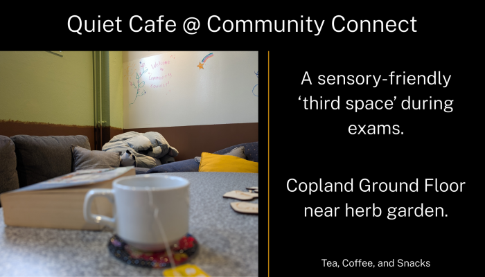 Quiet Cafe at Community Connect